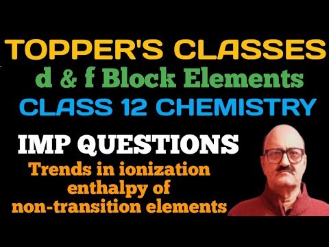 Class 12 - Trends in #ionization #enthalpy of non-transition elements #chemistry #ncert #cbseboard