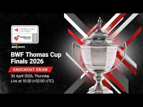 BWF Thomas Cup Finals 2026 Knockout Draw