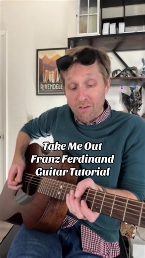 Learn How to Play 'Take Me Out' by Franz Ferdinand
