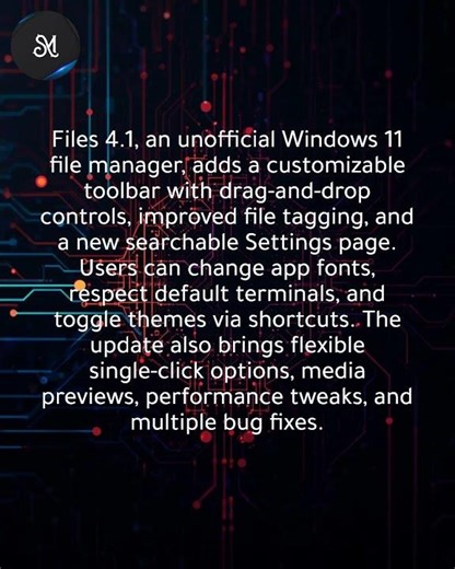 Windows 11 Files app gains useful new features and settings