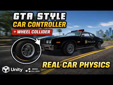 Unity GTA Style Car Controller (Wheel Collider + Realistic Physics Tutorial) (Part 2)