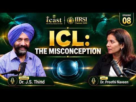I brought ICL to India in 2001: What I've Learned About Refractive Surgery | Dr. J.S. Thind | iCast