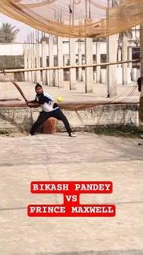 PRINCE MAXWELL vs BIKASH PANDEY 💥 Full Hand: What A Battle!! Shorthand Cricket #shorts #viralvideo