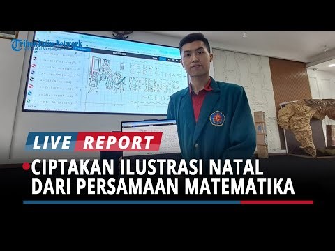 Mahasiswa Ubaya Ciptakan Ilustrasi Natal dari Ratusan Garis Persamaan Matematika