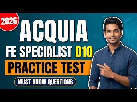 100+ Free Acquia Drupal 10 Front End Specialist Exam Questions 2026 | Full D10 Certification Guide