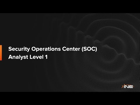 Security Operations Center (SOC) Analyst Level 1