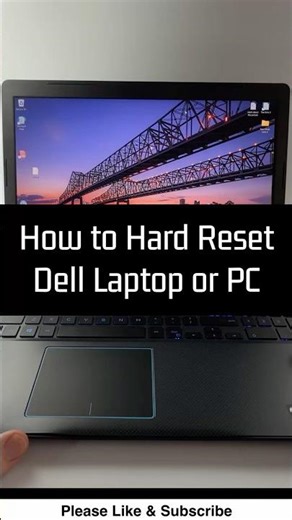 How to Hard Reset Dell Laptop or PC