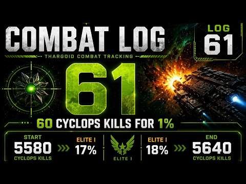 Combat Log 61 – 60 Cyclops for 1% | Elite I Progression