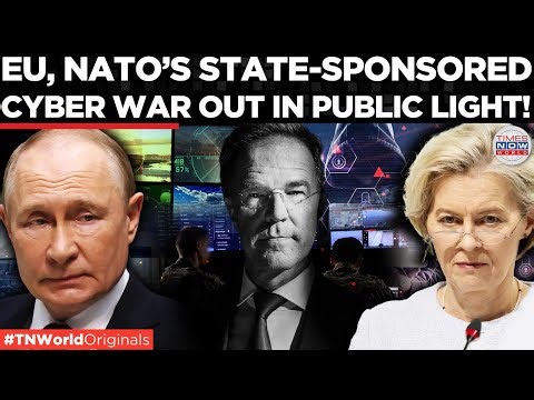 EU’S ‘INVISIBLE WAR’ EXPOSED: Hidden Cyber War With Russia Comes to Light | Times Now World