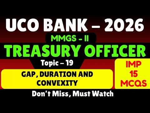 GAP, Duration and Convexity MCQS | UCO Bank 2026 Treasury Officer PDF Notes | UCO Bank Treasury Pdf