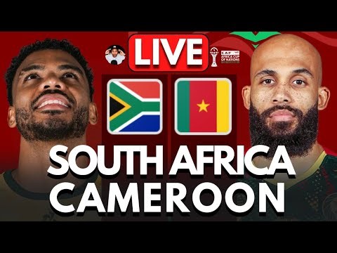 🔴 SOUTH AFRICA vs CAMEROON LIVE | AFCON 2025 | Full Match LIVE Today