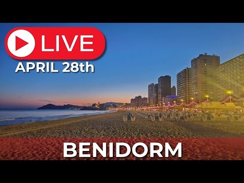 🔴 LIVE – Benidorm | How's Levante Beach This Evening?
