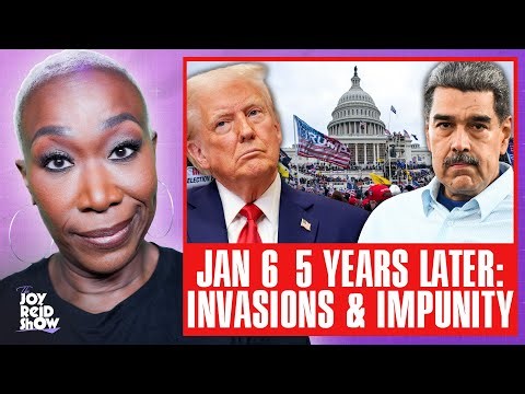 Jan 6 5 Years Later: Invasions & Impunity | The Joy Reid Show LIVE!