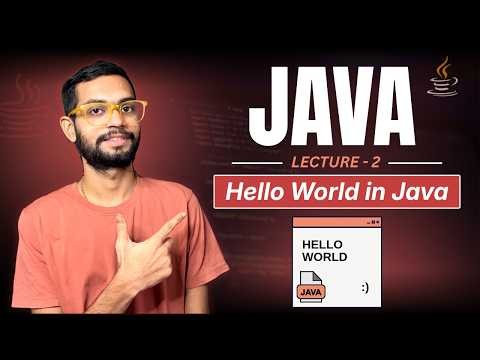 Getting Started with Java | Install Java, JDK Explained & Write Your First Java Program