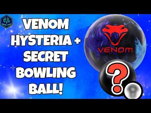 VENOM HYSTERIA + A SECRET Bowling Ball!