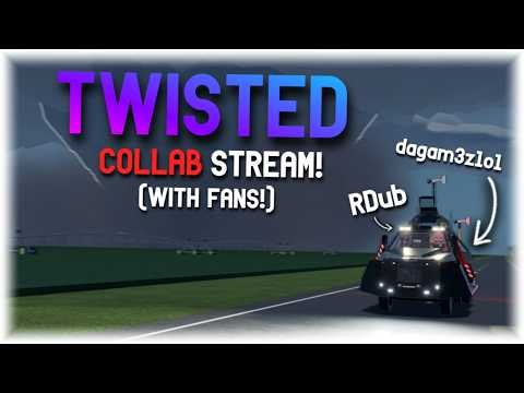 Chasing CRAZY Tornadoes In Twisted 1.22 With Fans! (Ft. dagam3zlol) | ROBLOX Twisted LIVE