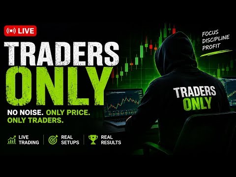 🔴 LIVE: TRADERS ONLY | Live Market Analysis & Real Trading Setups