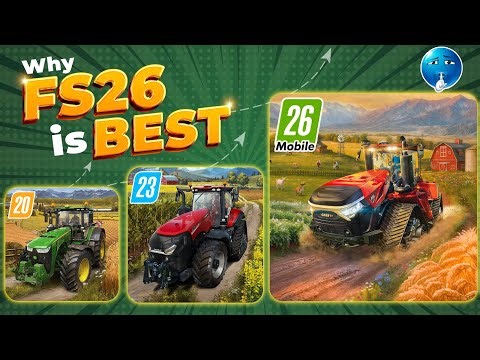 Top 12 New Features Make FS26 Mobile Better Than FS23 and FS20