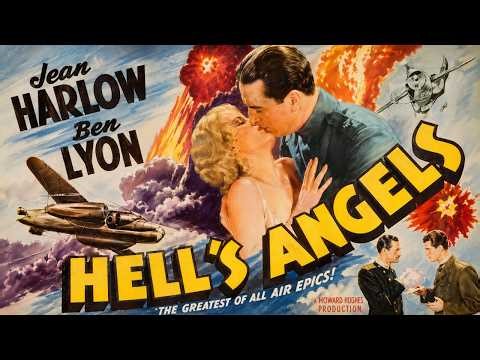 Hell's Angels (Movie) (Jean Harlow) (Howard Hughes)