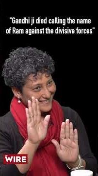 Gandhi ji died calling the name of Ram Against divisive forces : The Wire Wrap