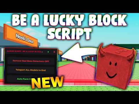 *NEW* Be a Lucky Block Script (PASTEBIN 2026) (AUTO SPECIAL , COLECT CASH , UPGRADE ALL )