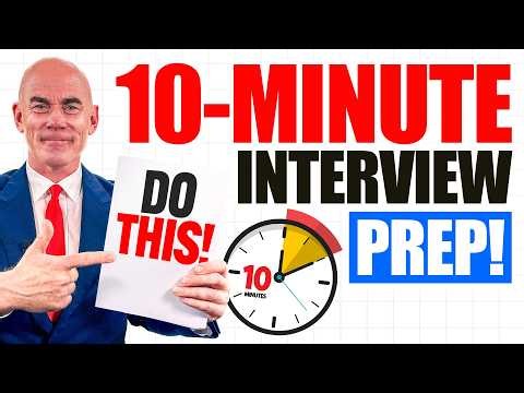 LAST MINUTE INTERVIEW PREP | How to PREPARE for an INTERVIEW in under 10 minutes | Pass Guaranteed!