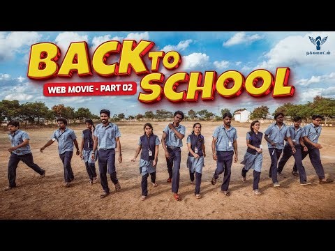 Back To School Web Movie Part -2 | Re-release | Nakkalites