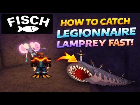 How To Spawn & Catch LEGIONNAIRE LAMPREY Fish Fast In Fisch Roblox | (Full Guide)