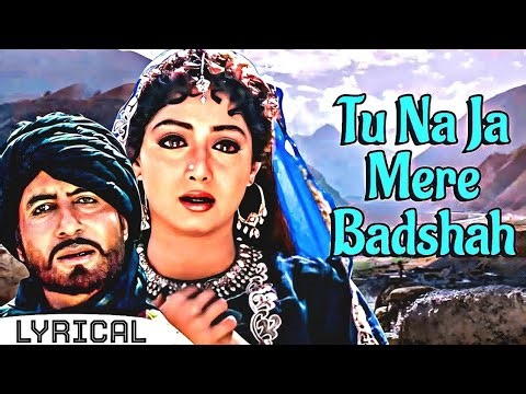 Tu Naja Mere Badshah - Khuda Gawah | Amitabh Bachchan | Sridevi | Ek Wada Tod Ke Ek Vade Ke Liye