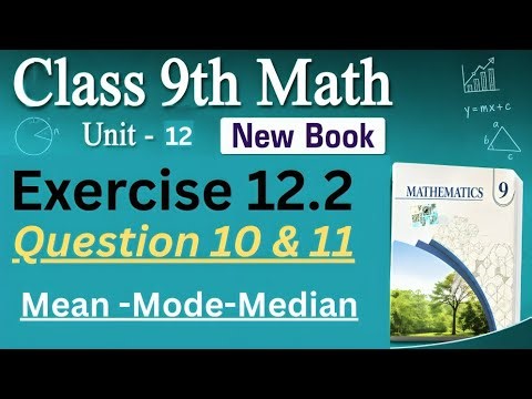 Class 9 Math Chapter 12 Exercise 12.2 Questions 10 & 11 Solved Step-by-Step | New Book Mathematics
