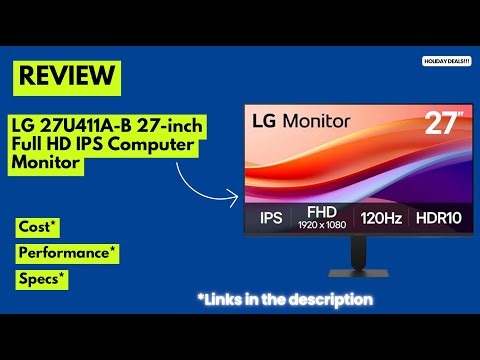 LG 27U411A-B 27-inch Full HD Monitor Review | 120Hz IPS, HDR10, 1ms MBR, Gaming & Productivity
