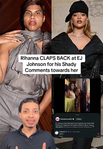 I LOVE Clapback RIH ! Rihanna makes shady comment under post about Ej Johnson in response to him shading her being late to a Dior show! #rihanna #ejjohnson #damn #comment #drama