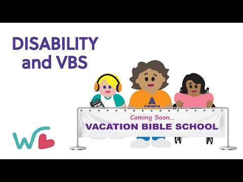 Disability and (VBS) Vacation Bible School - Wonderful Works Ministry