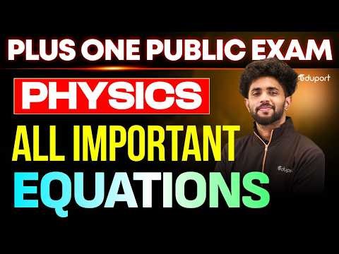 Plus One Physics | All Important Equations in 27 Minutes | Eduport Plus One