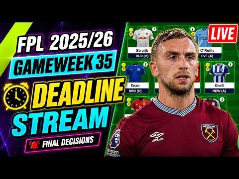 FPL Gameweek 35: DEADLINE STREAM | Live Q&A | Fantasy Premier League Tips 2025/26