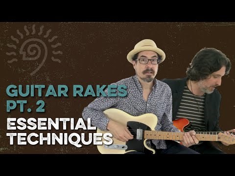 Guitar Rakes That You Need to Know Part 2 | TrueFire