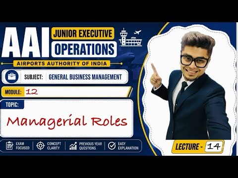Business Management L-14 | AAI JE (Operations) | Module-12 Managerial Role | By HV Sir