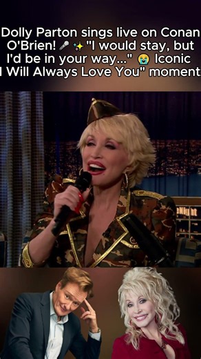 Dolly Parton Sings "I Will Always Love You" to Conan O'Brien! 🎤😭