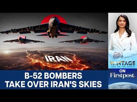 B-52 Over Iran: Why the US is Expanding Air War With Deep Strike Missions | Vantage on Firstpost