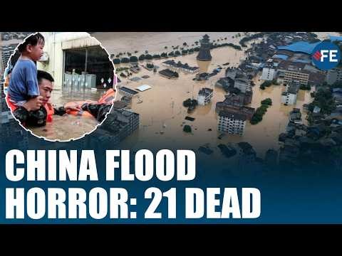 Deadly Floods Ravage China, 21 Killed As Rescue Teams Race To Save Residents