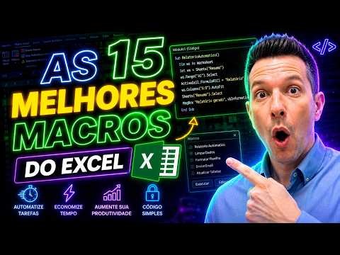 15 Macros VBA do Excel Que Você PRECISA Conhecer