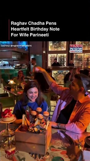 Raghav Chadha’s Loving Birthday Wish For Wife Parineeti Chopra | Watch #shorts