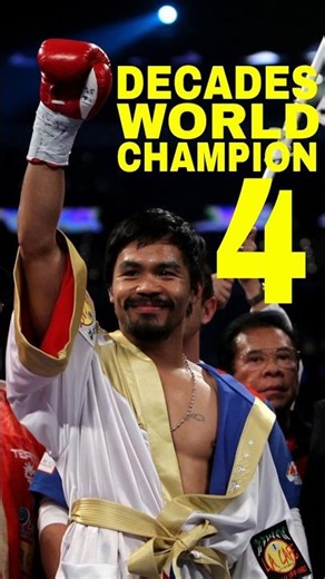 Manny Pacquiao the ONLY Fighter in the History of Boxing - World Champion in 4 Separate Decades