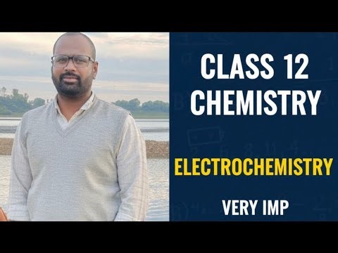 Class 12 Chemistry Chapter 2 Electrochemistry Very Important Questions | Board Exam 2026 | NCERT