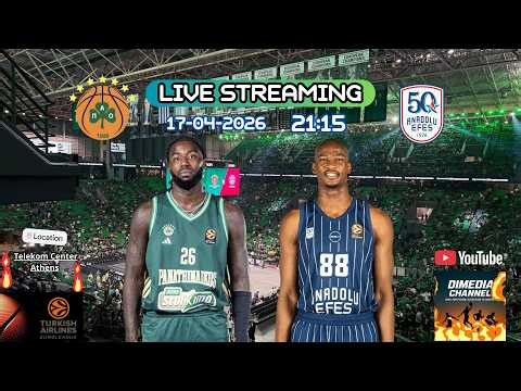ΠΑΝΑΘΗΝΑΪΚΟΣ - ΑΝΑΝΤΟΛΟΥ ΕΦΕΣ (17-04-2026) 38η αγωνιστική της EuroLeague.