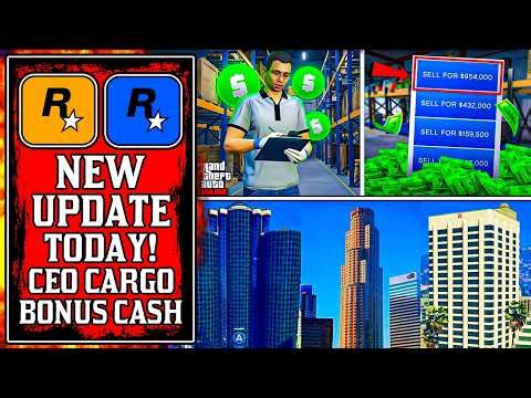 CEO CARGO BONUS CASH & MORE! The NEW GTA Online UPDATE Today! (GTA5 New Update)
