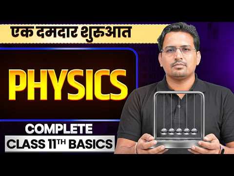 Bridge Course: Complete Class 11th PHYSICS - Basics in One Shot || Lakshya JEE 2027🔥