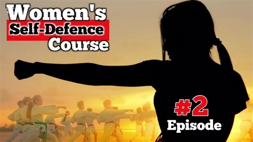 Women Self-Defence Training Course: Empower Yourself