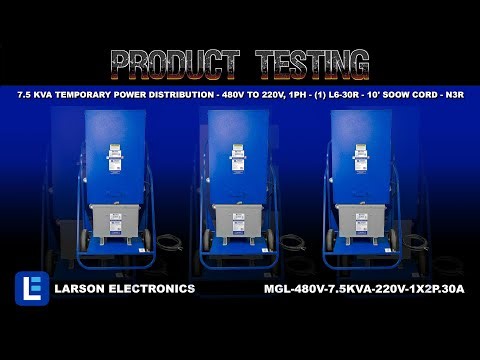 7.5 KVA Temporary Power Distribution - 480V to 220V, 1PH - (1) L6-30R - 10' SOOW Cord - N3R