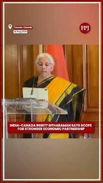 Nirmala Sitharaman Meets Canada’s François-Philippe Champagne In Toronto; Economics In Focus